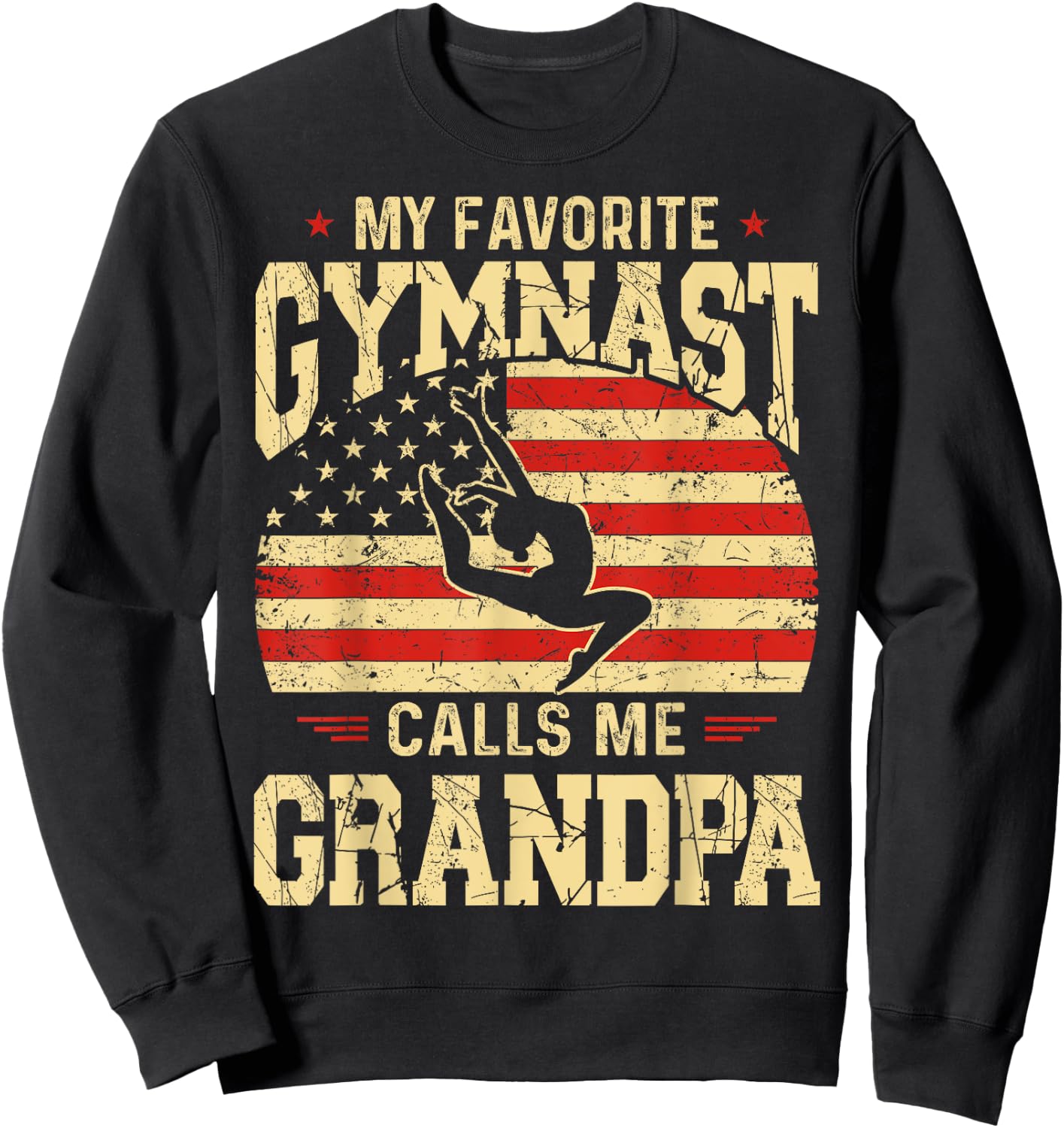 My Favorite Gymnast Calls Me Grandpa Funny Fathers Day Sweatshirt - Sweatshirt | Black