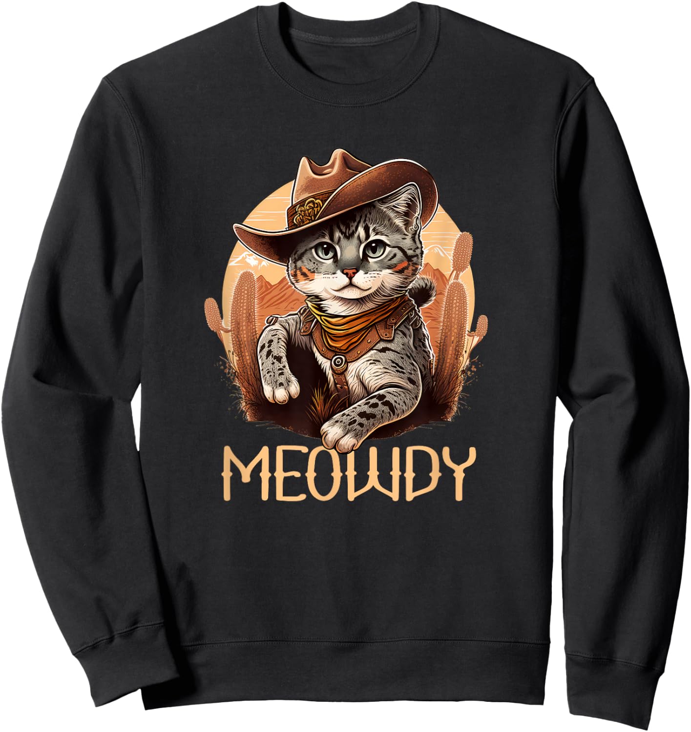 Meowdy Cat Funny Howdy Meme Western Cowboy Kitten Sweatshirt - Sweatshirt | Black