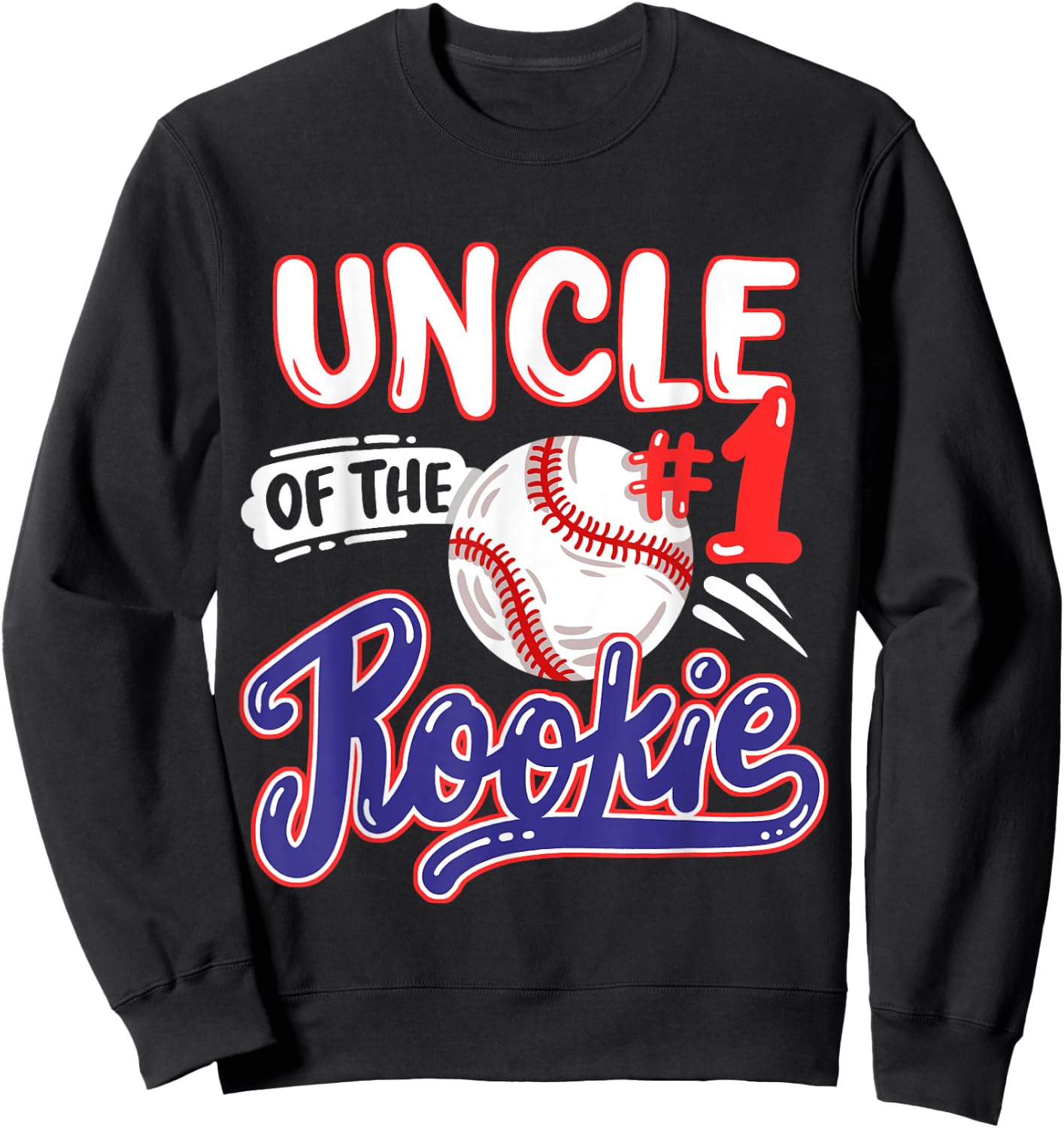 Uncle of Rookie 1st Baseball Birthday Party Theme Matching Sweatshirt - Sweatshirt | Black