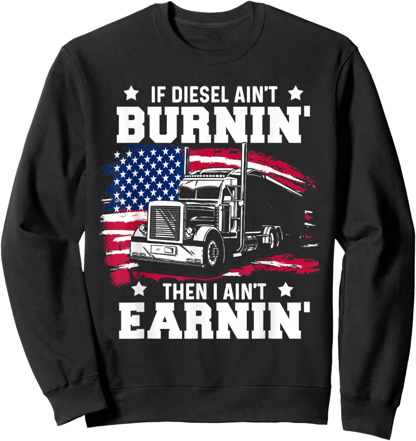 Funny Trucker Gifts Men Husband Semi Trailer Truck Driver Sweatshirt - Sweatshirt | Black