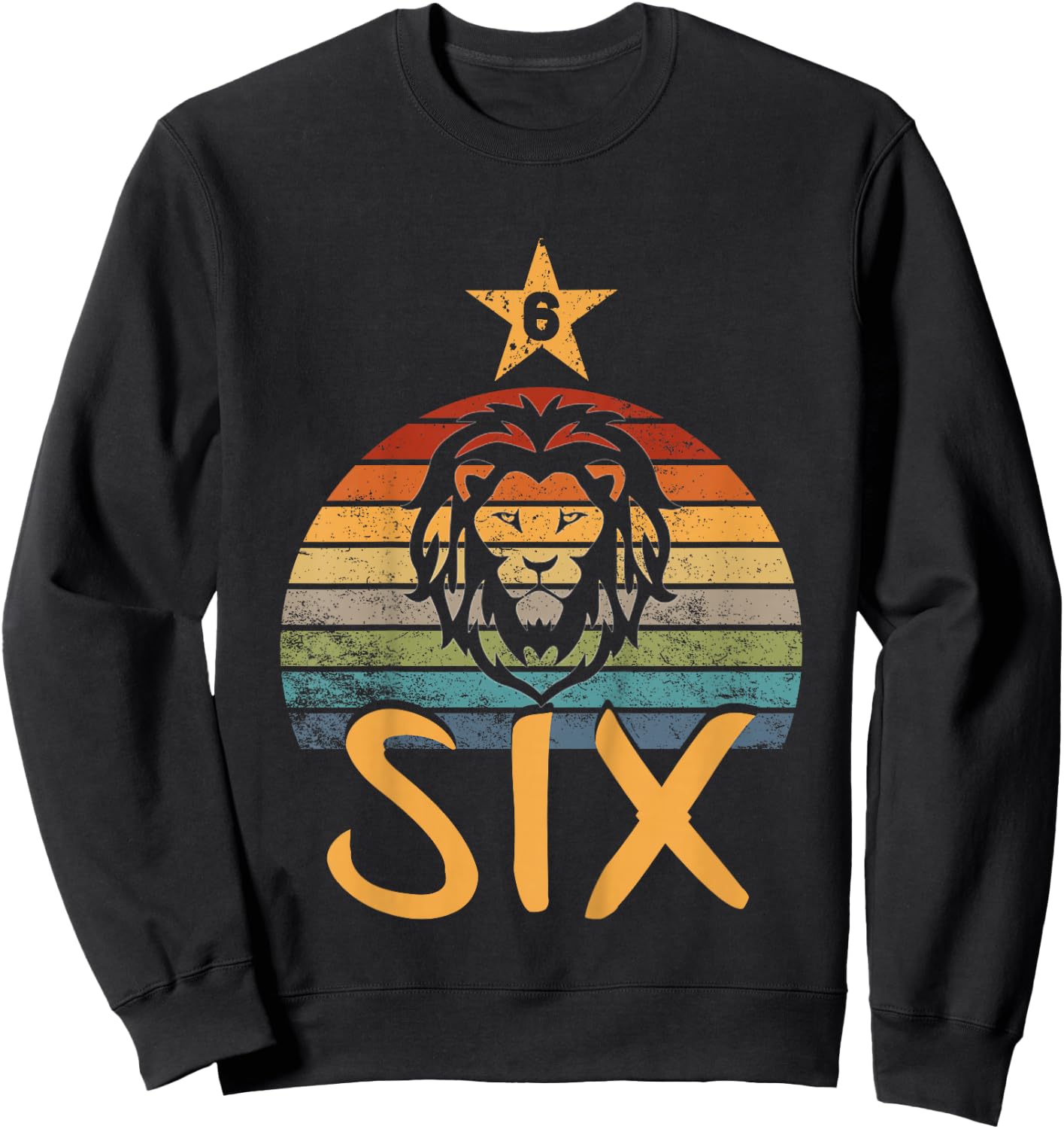Lion Birthday 6 Year Old Lion 6th Birthday Boy Girl Sweatshirt - Sweatshirt | Black