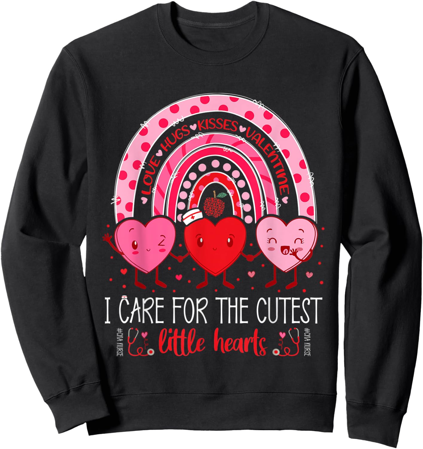 Care For Cutest Little Hearts CNA Nurse Valentines Day Cute Sweatshirt - Sweatshirt | Black