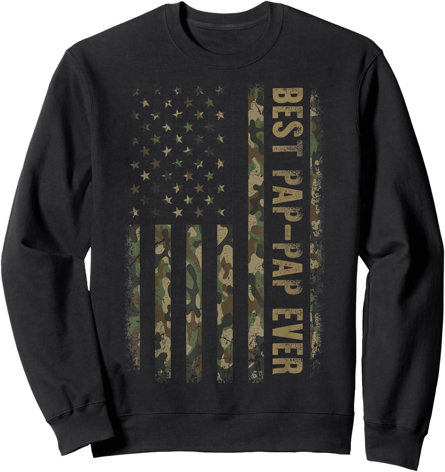 Best Pap Pap Ever Camouflage American Flag Father's Day Sweatshirt - Sweatshirt | Black