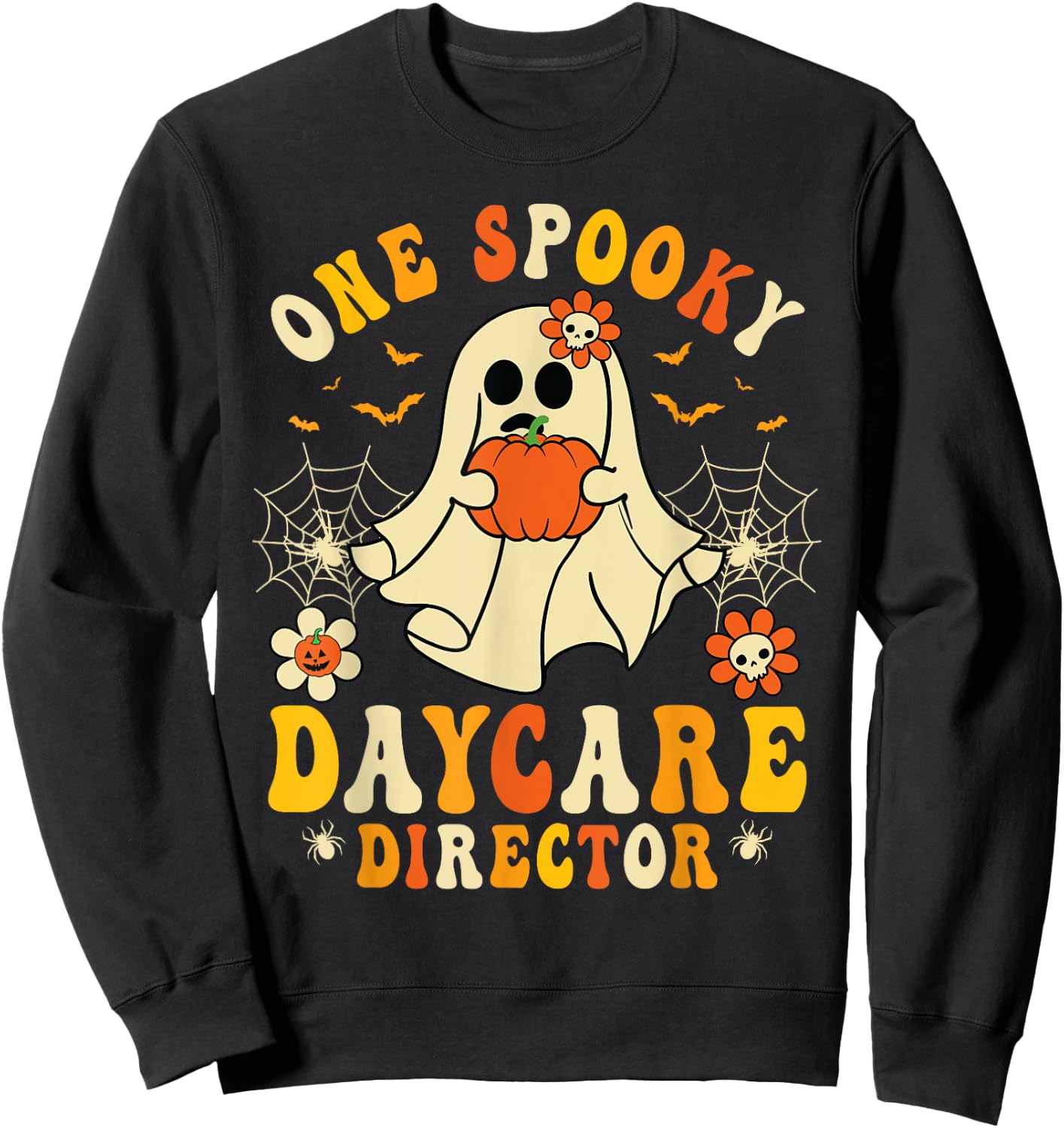 One Spooky Daycare Director Retro Halloween Ghost Pumpkin Sweatshirt - Sweatshirt | Black