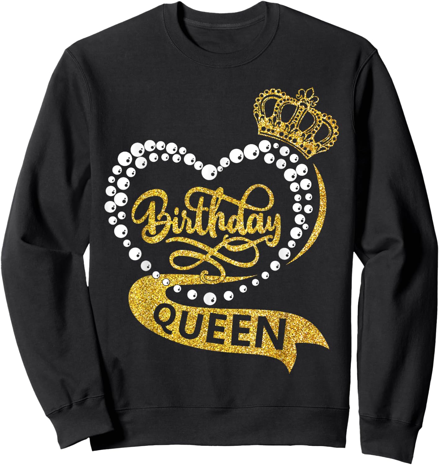 Birthday Queen Squad It's My Birthday Women Girl Matching Sweatshirt - Sweatshirt | Black