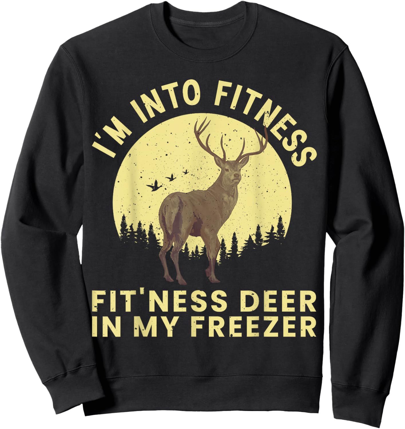 Funny Deer Hunting Art Women Wildlife Hunter Hunting Sweatshirt - Sweatshirt | Black