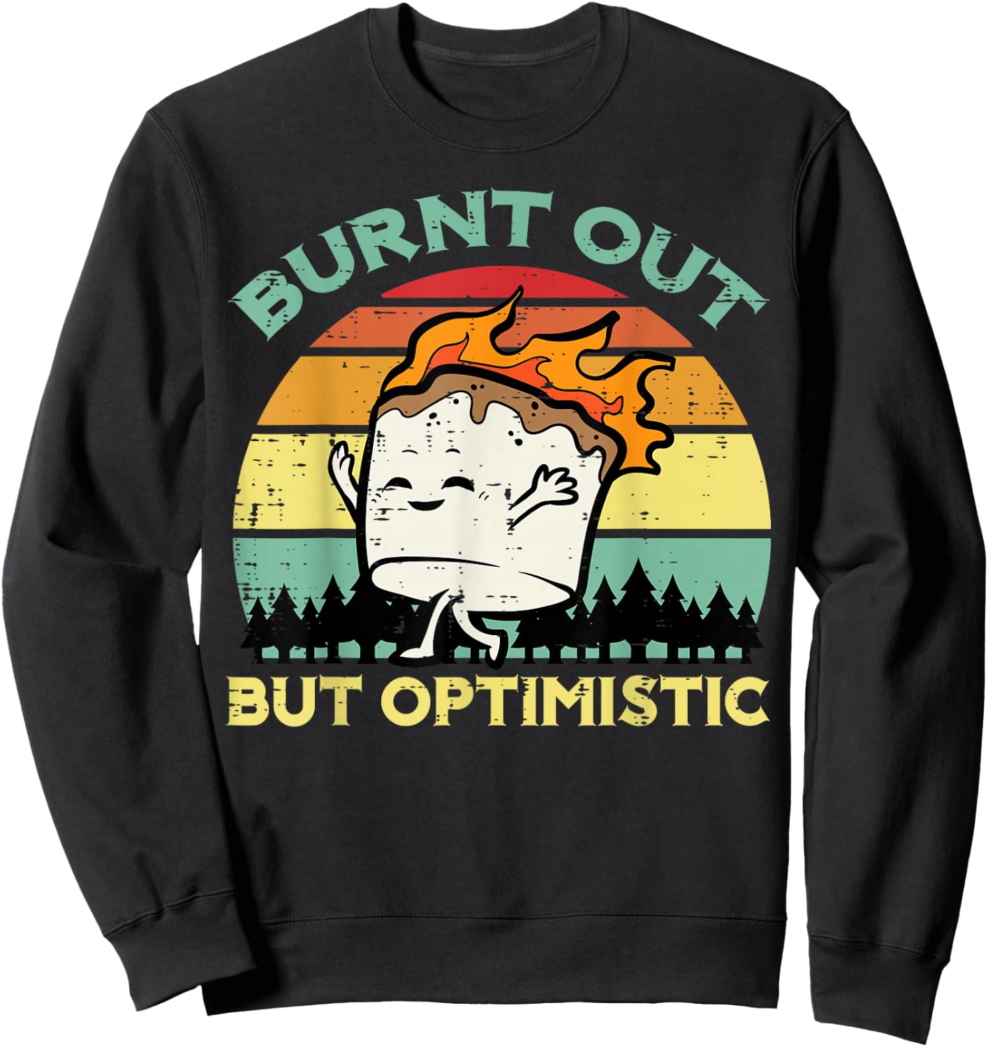 Camping Marshmallow Burnt Out Optimistic Camp Men Women Kids Sweatshirt - Sweatshirt | Black