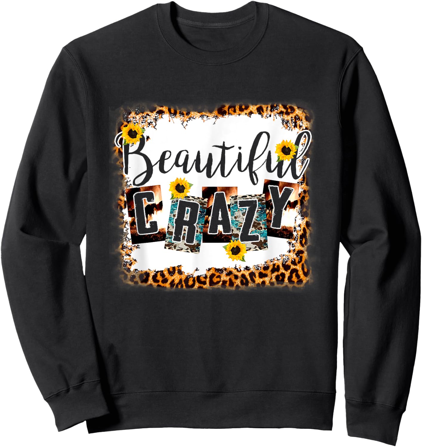 Crazy Women Beautiful Country Music Girl Western Leopard Sweatshirt - Sweatshirt | Black