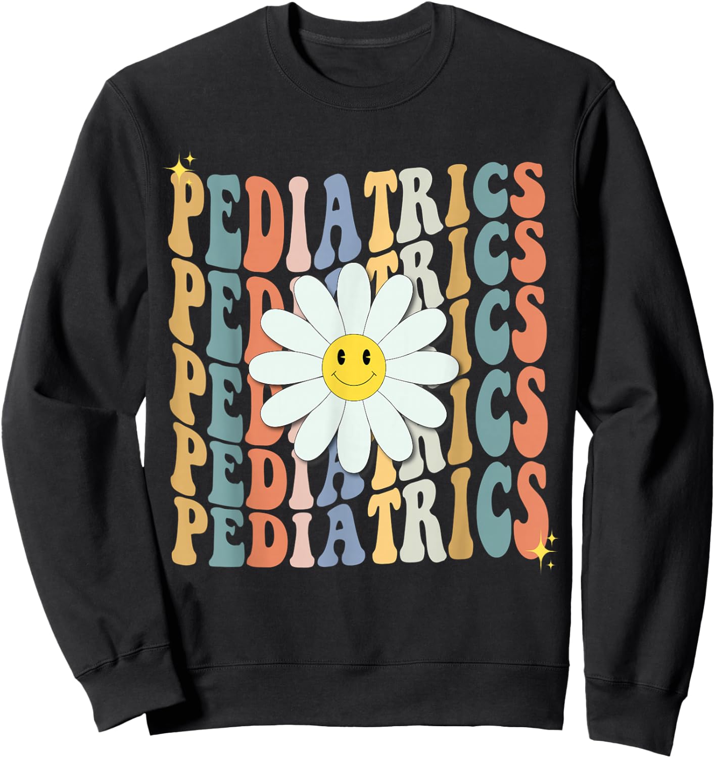 Pediatrics Nurse Squad Pediatrician Team Peds Crew Flowers Sweatshirt - Sweatshirt | Black