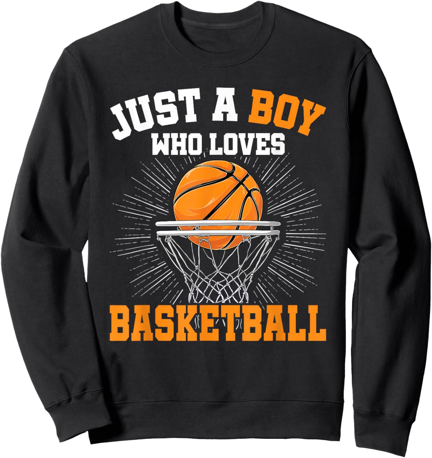 Just A Boy Who Loves Basketball Player Boys Kids Sweatshirt - Sweatshirt | Black