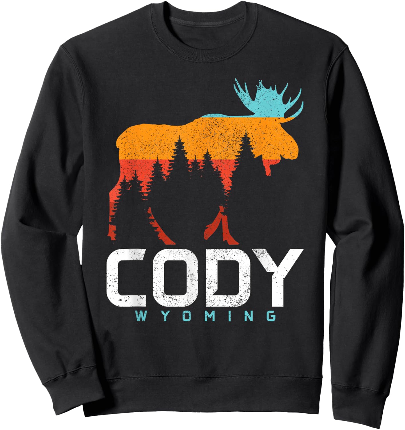 Cody Wyoming Vintage Retro Pride Souvenir Moose Nature Sweatshirt - Sweatshirt | Black