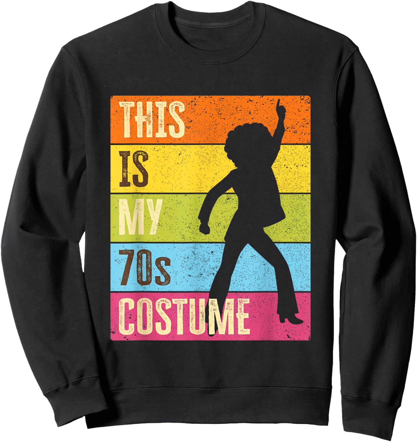 This Is My 70s Costume, Women | 70s Outfit & 1970s Disco Sweatshirt - Sweatshirt | Black