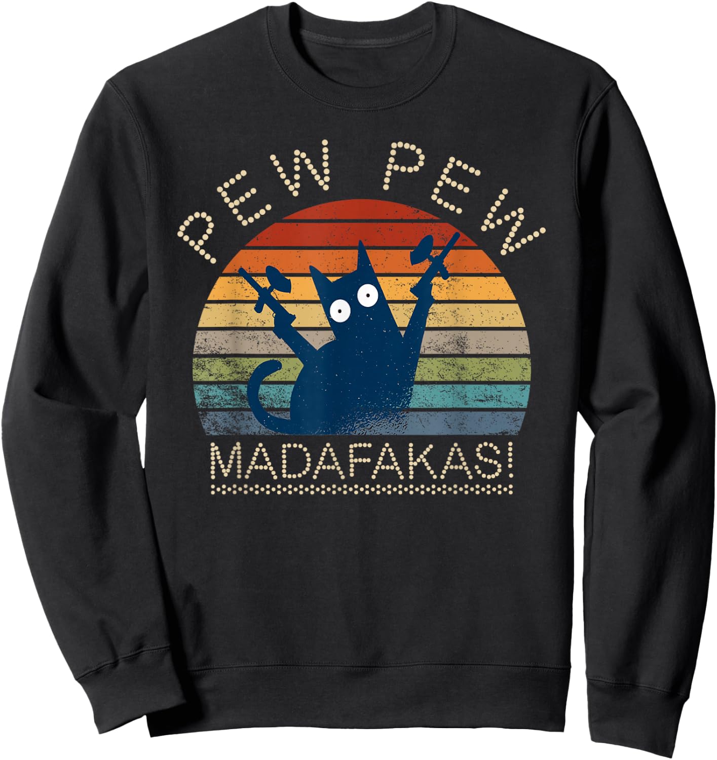 Paintball Cat Pew Pew Madafakas Crazy Cat Funny Paintball Sweatshirt - Sweatshirt | Black