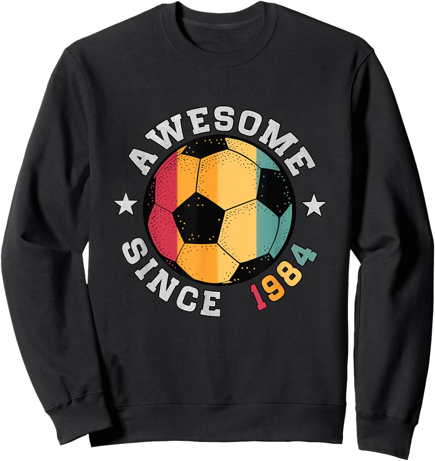 Birthday Soccer Player 41 year Old Awesome Since 1984 Soccer Sweatshirt - Sweatshirt | Black
