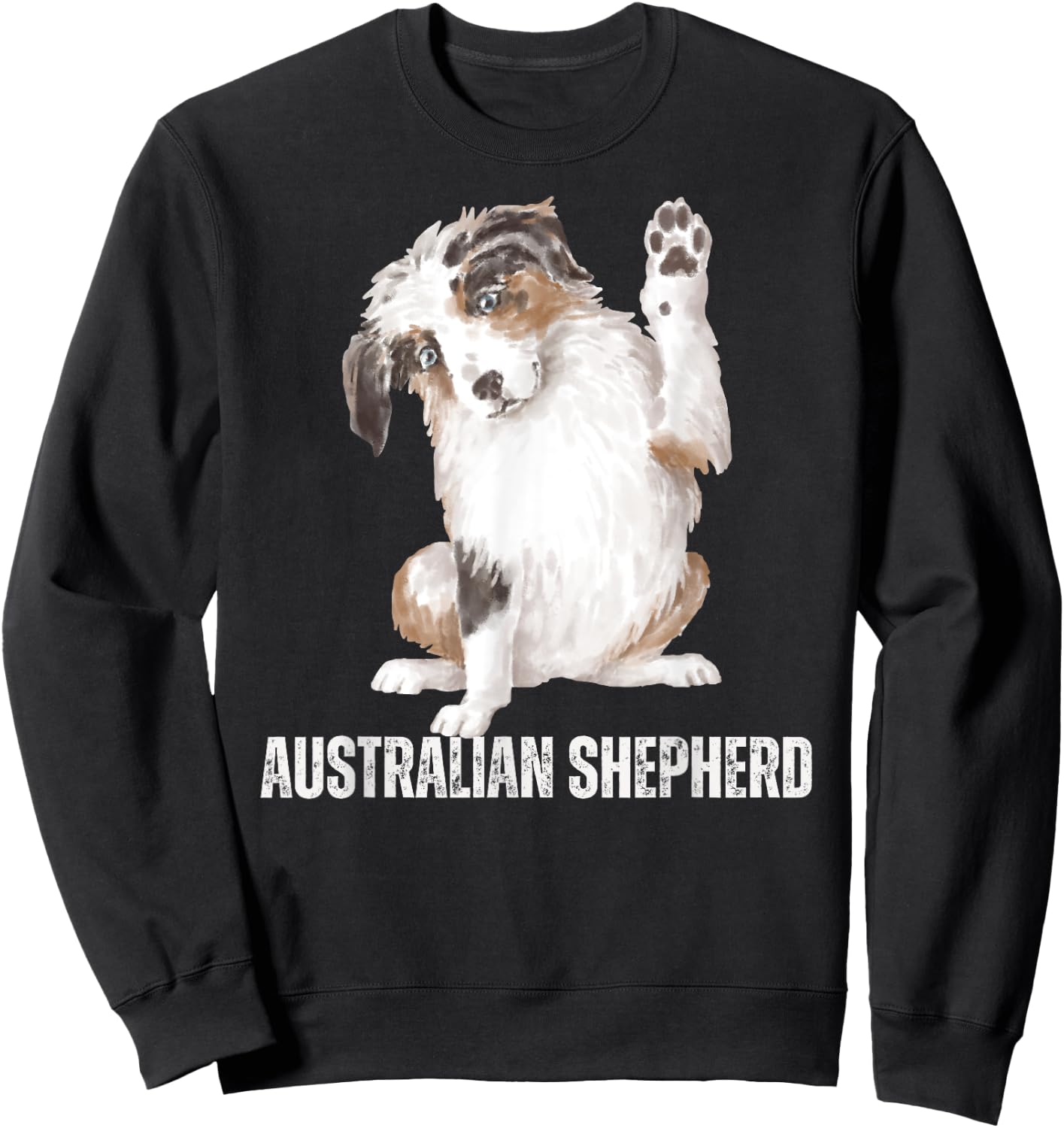 Australian Shepherd Dog Lover Gifts Shirt Aussie Dog Sweatshirt - Sweatshirt | Black