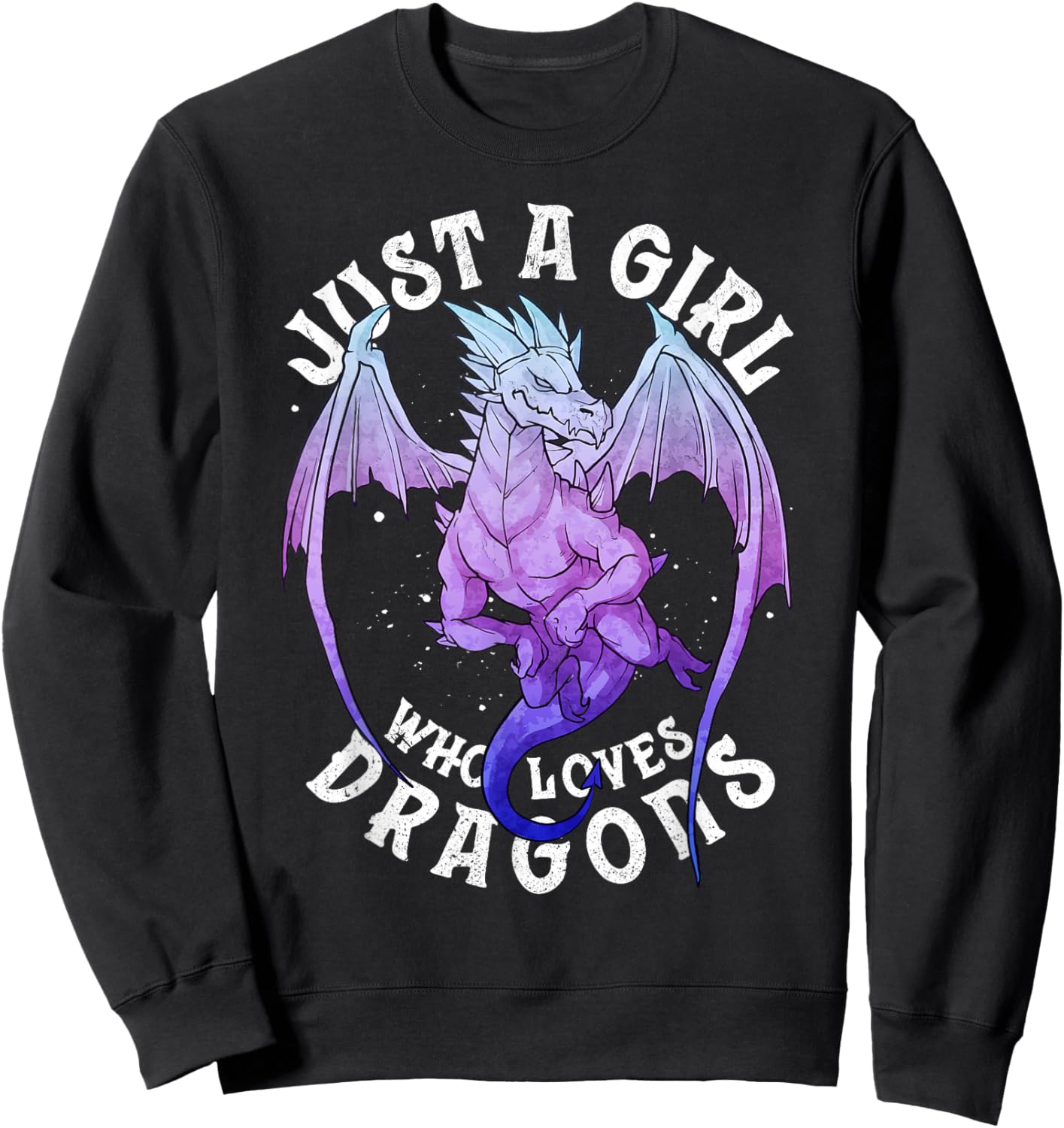 Just a Girl Who Loves Dragons Cute Dragon Women Girl Sweatshirt - Sweatshirt | Black