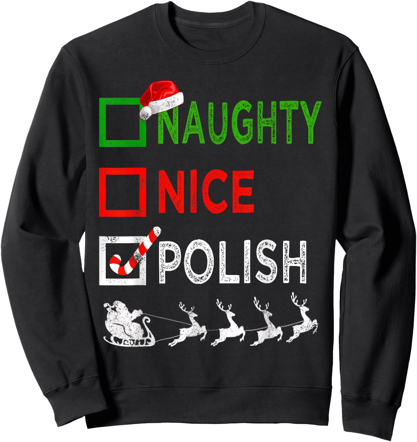 Naughty Nice Polish Christmas Pajamas Funny Santa Hat Xmas Sweatshirt - Sweatshirt | Black
