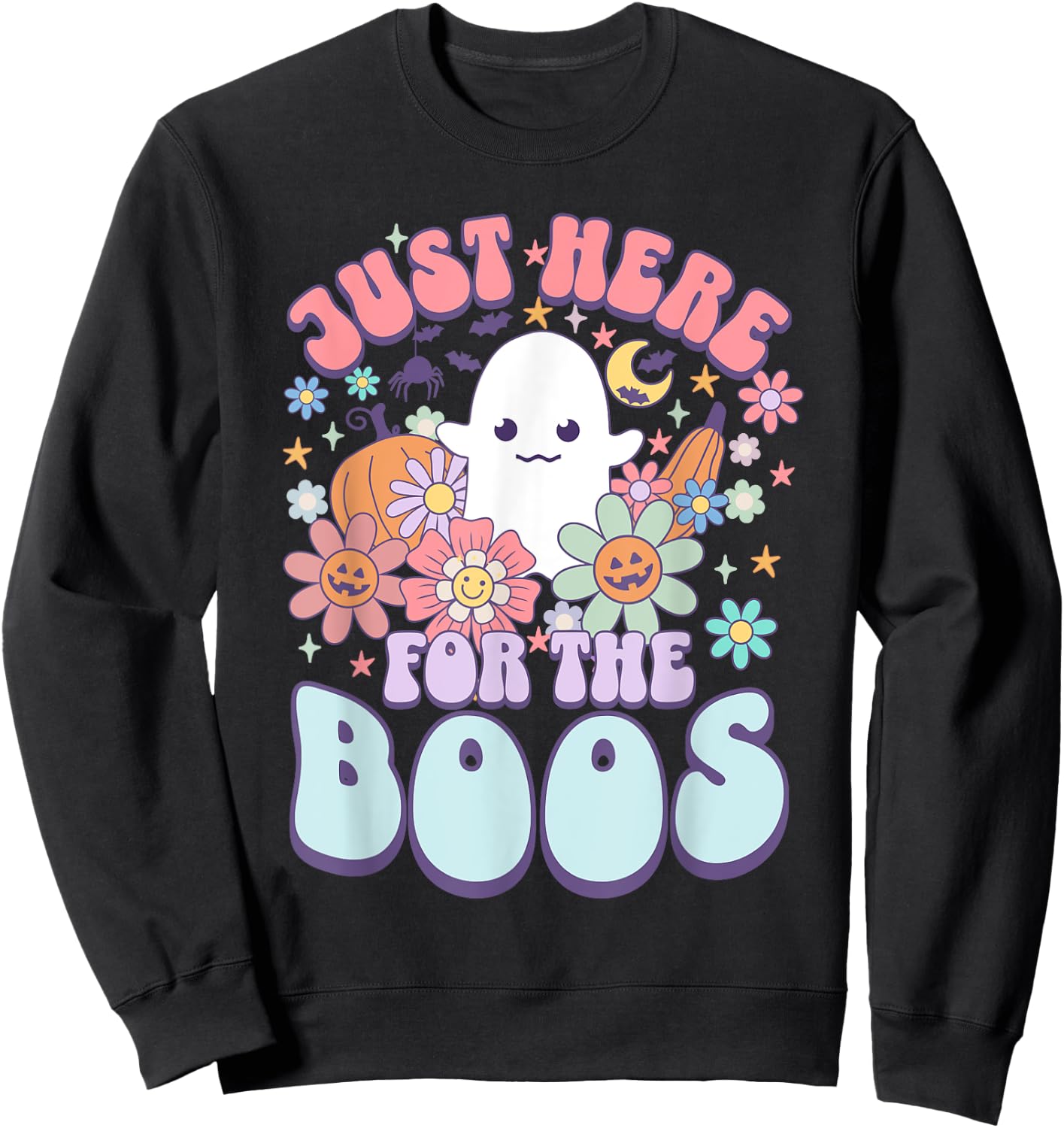 Just Here For The Boos Funny Halloween Cute Ghost Graphic Sweatshirt - Sweatshirt | Black