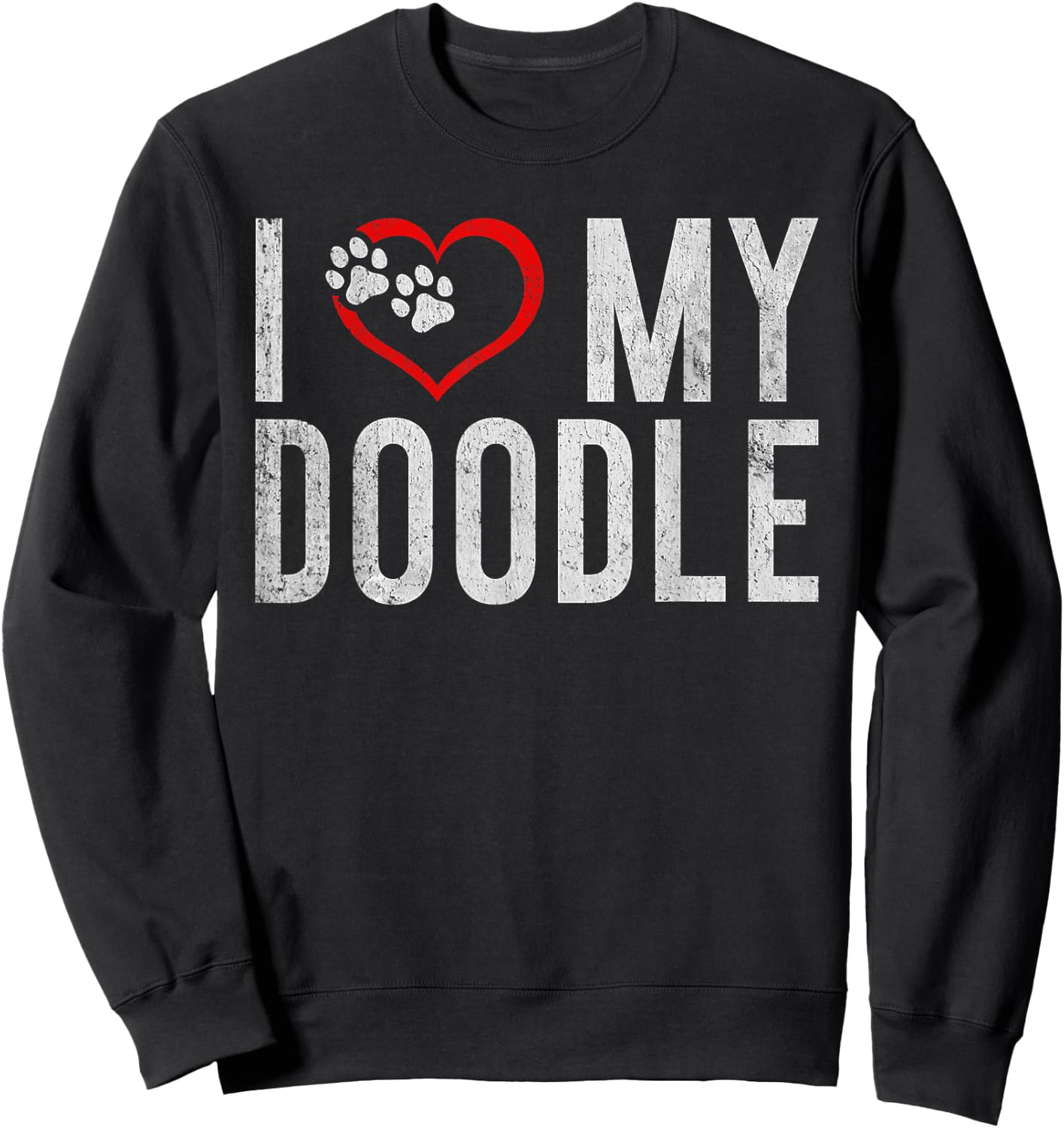 I love my Doodle Golden Doodle Sweatshirt - Sweatshirt | Black