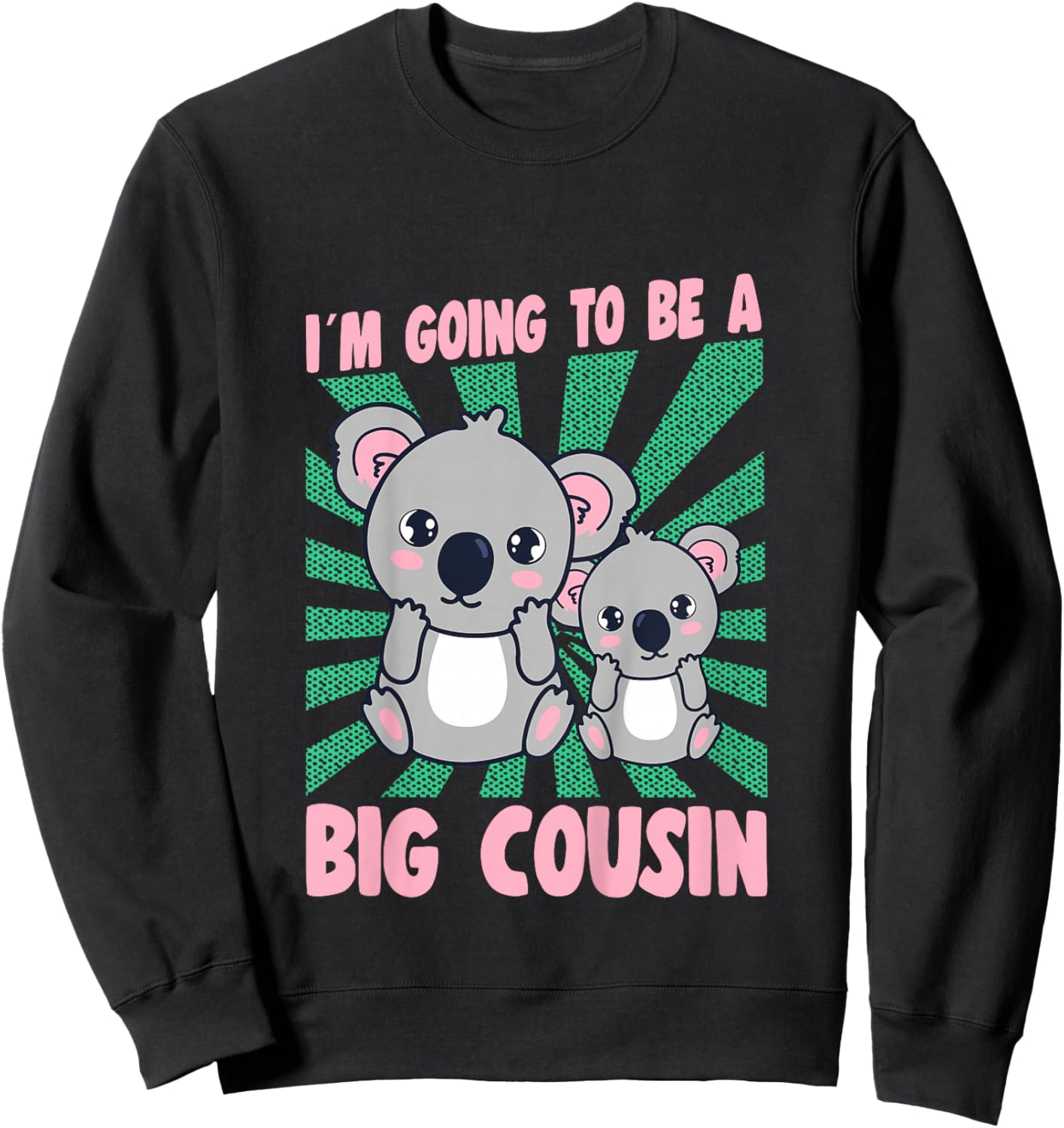 Kids I Will Be A Big Cousin Koala Graphic Big Cousin Sweatshirt - Sweatshirt | Black