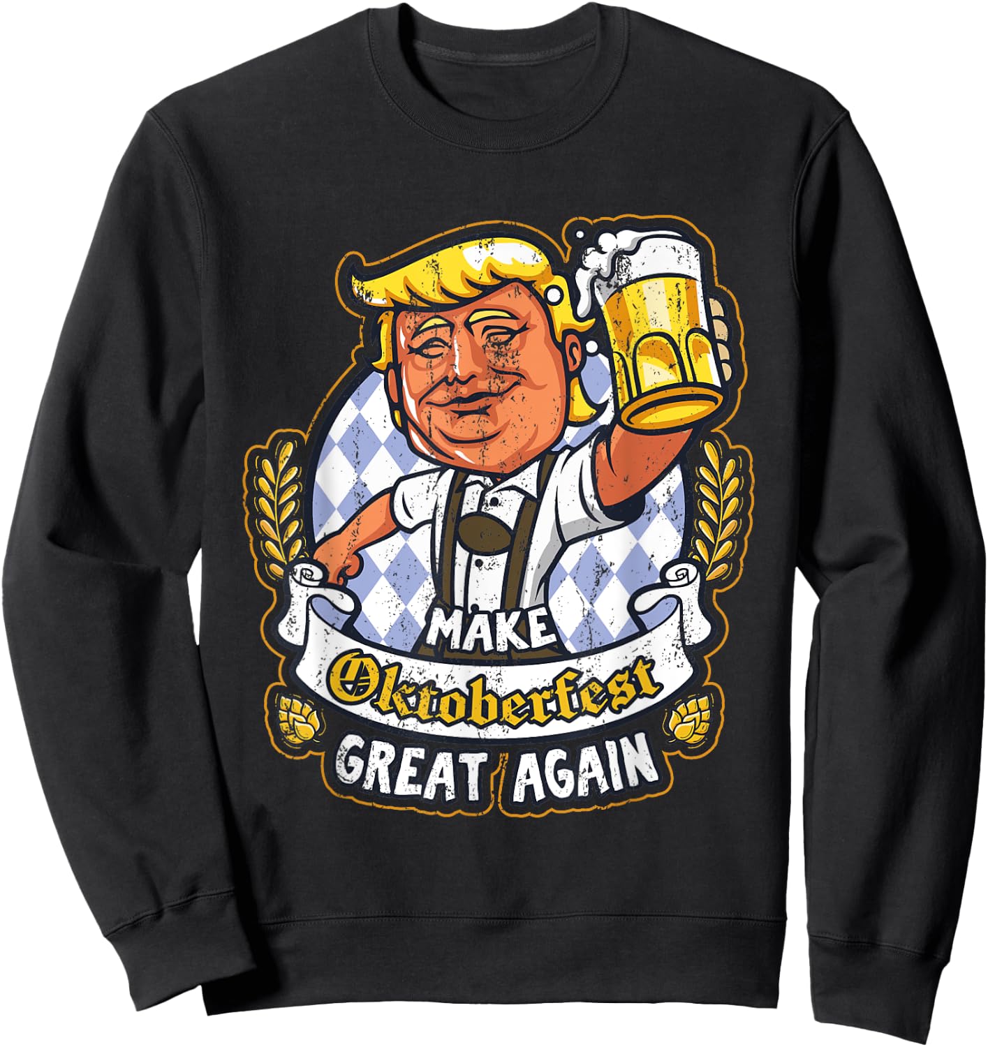 Make Oktoberfest Great Again Funny Beer Drinking Trump Sweatshirt - Sweatshirt | Black