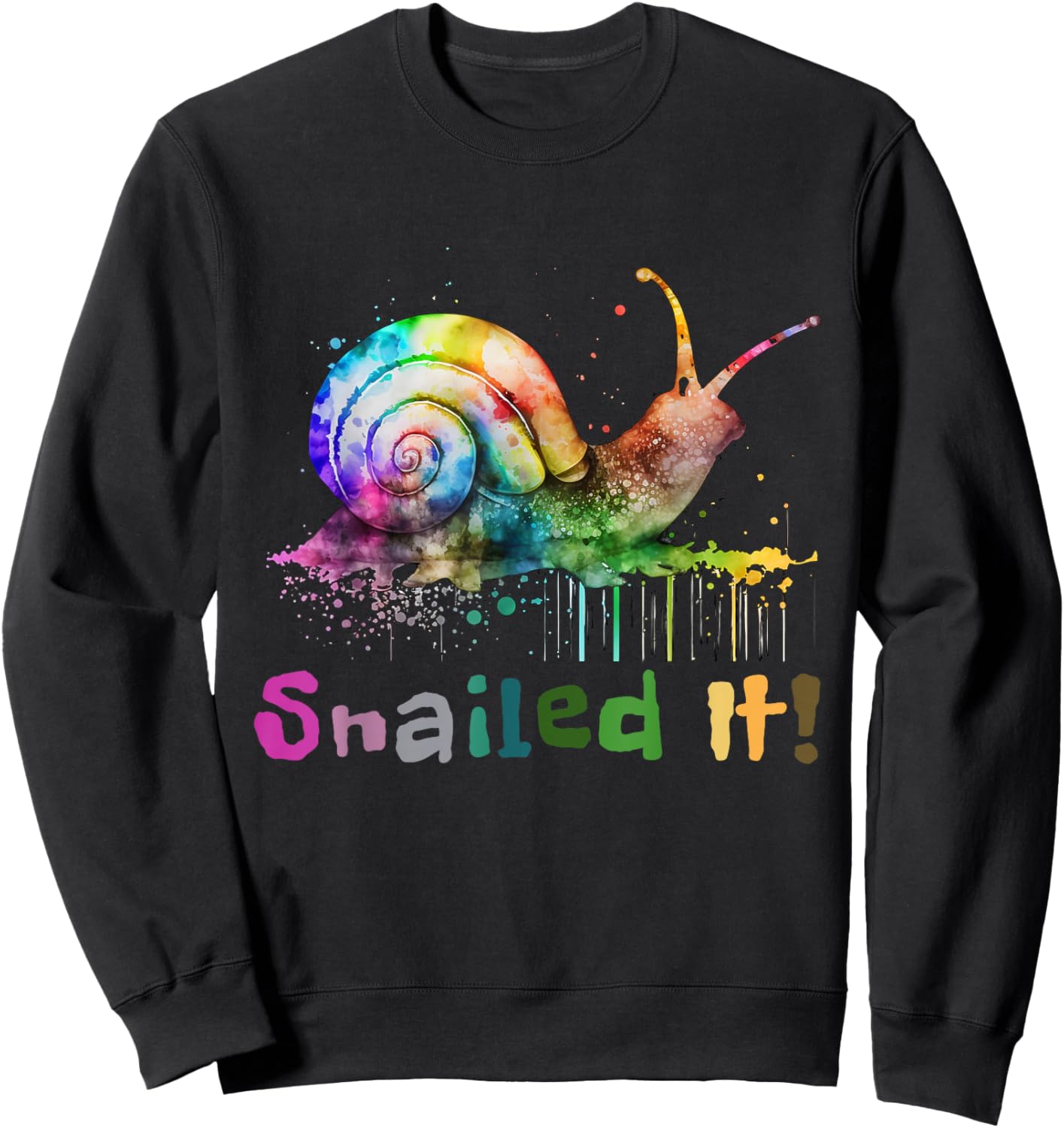 Cool Snail Rainbow Colors Snailed It Women Children Sweatshirt - Sweatshirt | Black