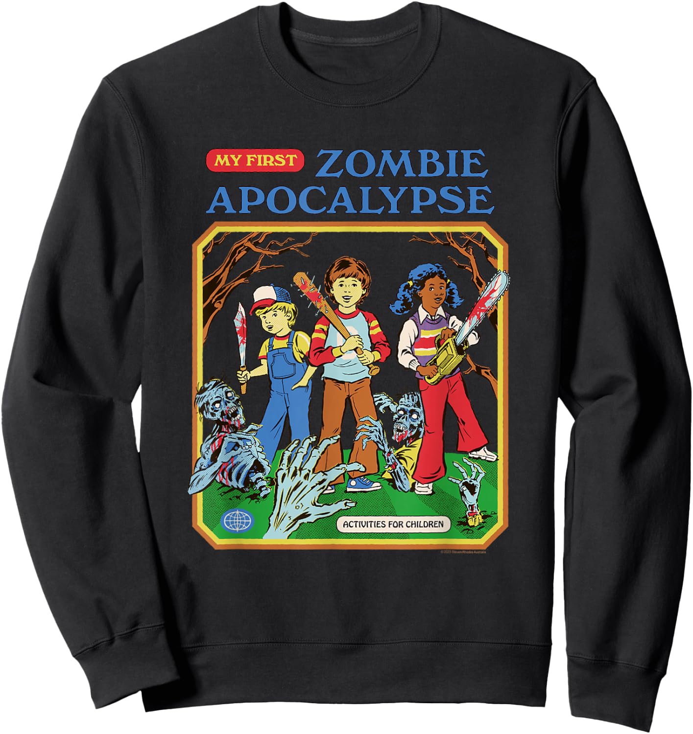 Steven Rhodes My First Zombie Apocalypse Retro Dark Humor Sweatshirt - Sweatshirt | Black