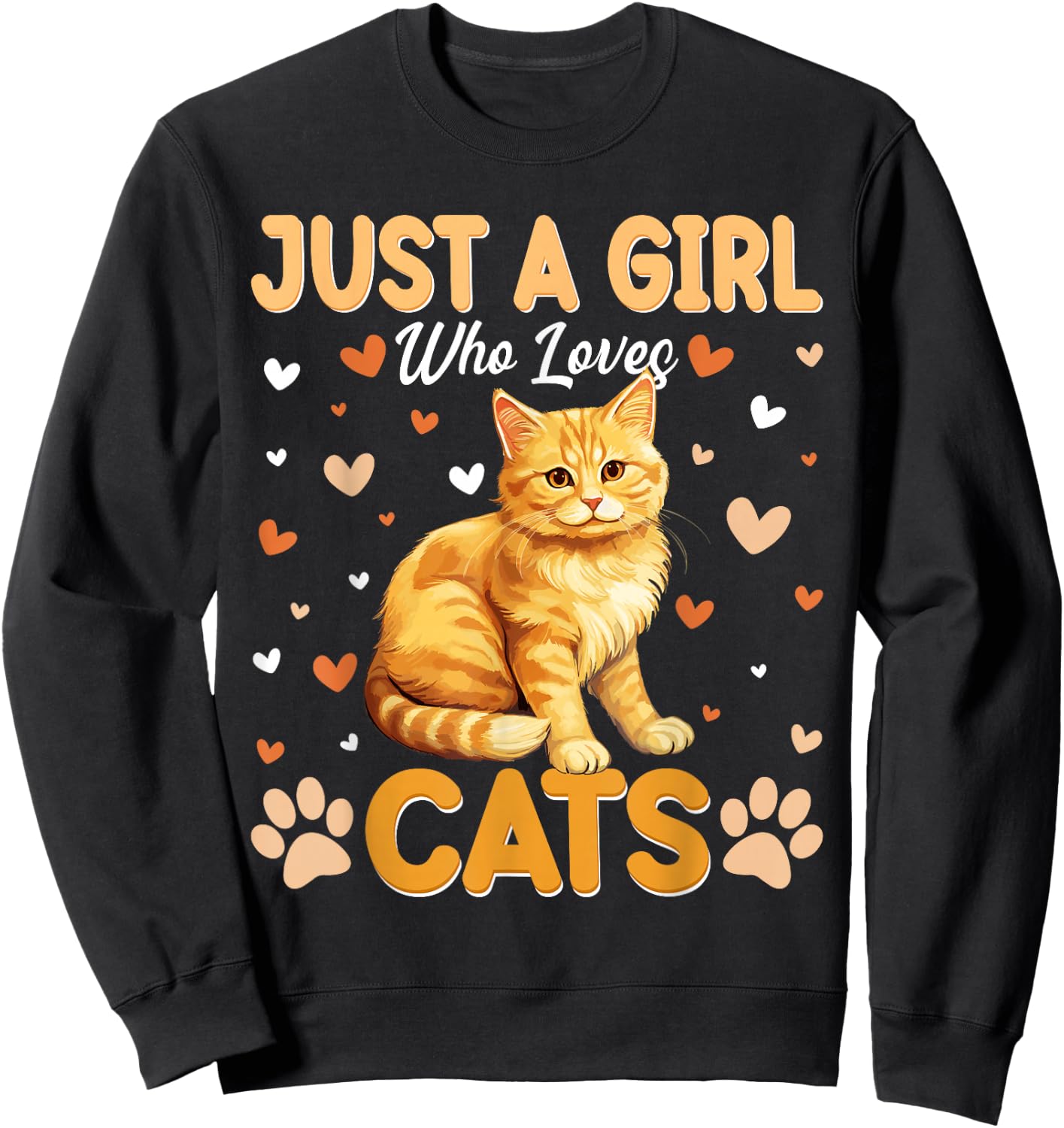 Just A Girl Who Loves Cats Women and Girls Sweatshirt - Sweatshirt | Black
