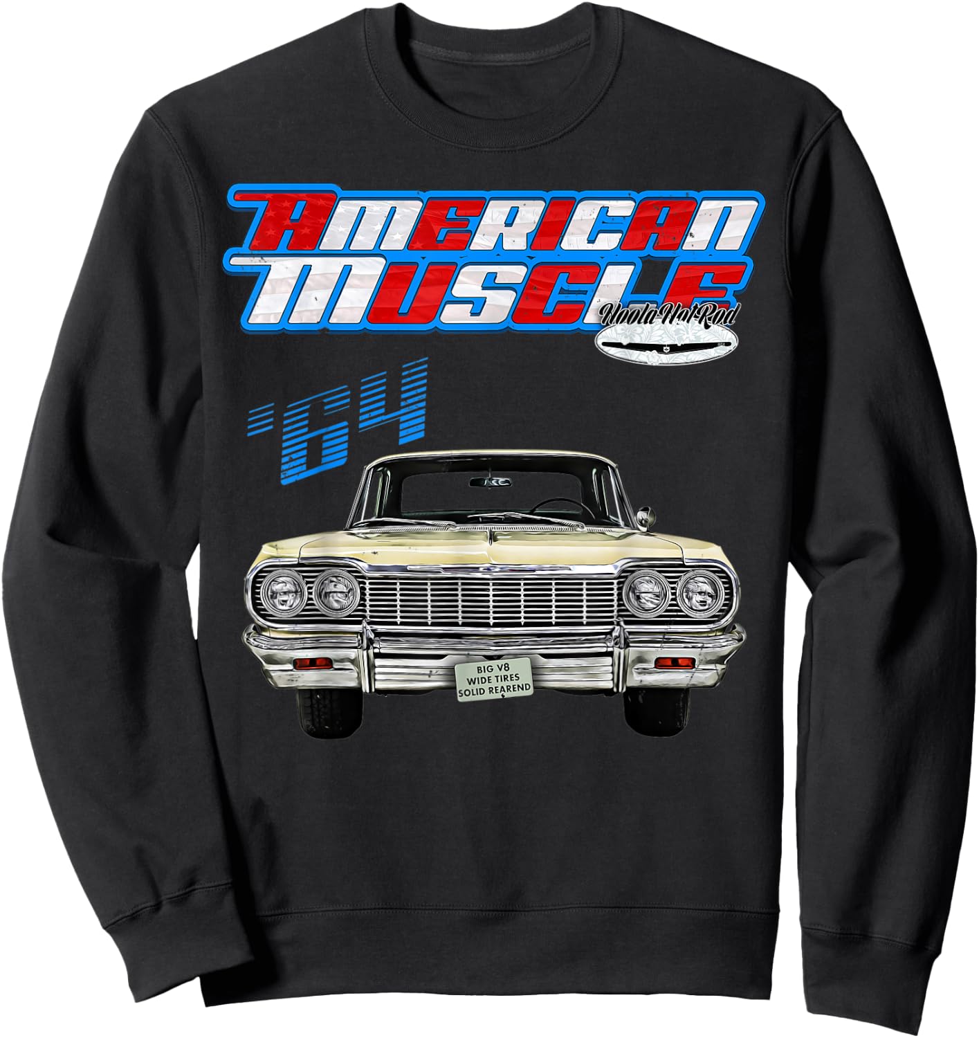 1964,Impala,BelAir,Bel Air,DelRay,Del Ray,Muscle Car,Hot Rod Sweatshirt - Sweatshirt | Black