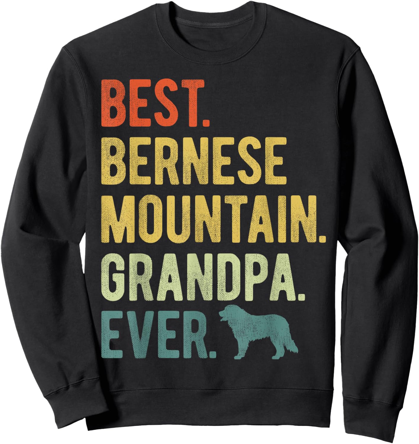 Best Bernese Mountain Grandpa Ever Dog Lovers Father's Day Women Sweatshirt - Sweatshirt | Black