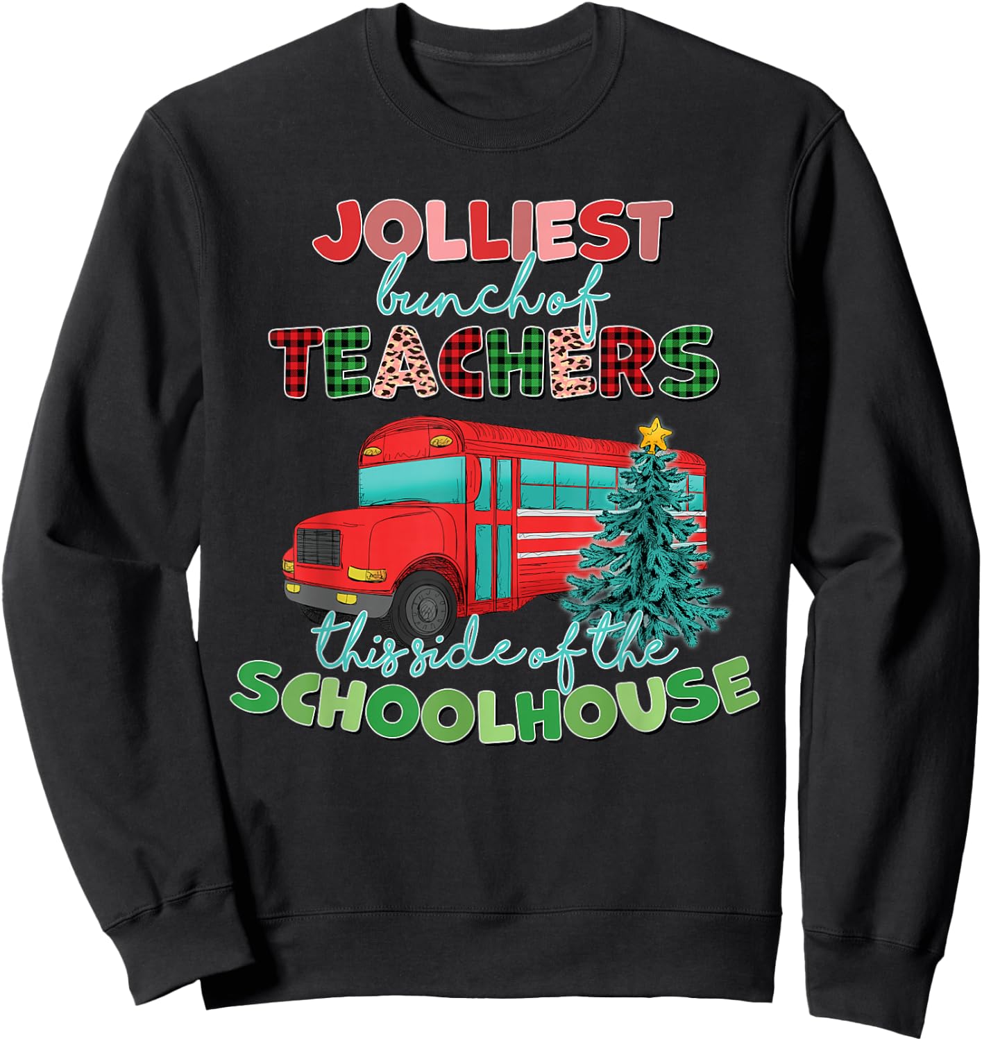 Groovy Christmas Teacher Jolly Jolliest Bunch of Teachers Sweatshirt - Sweatshirt | Black