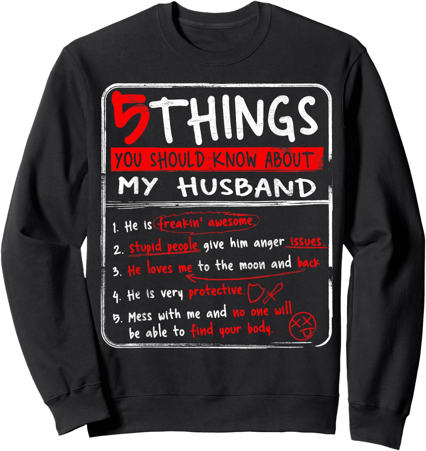 5 Things You Should Know About My Husband Wife Gift Sweatshirt - Sweatshirt | Black
