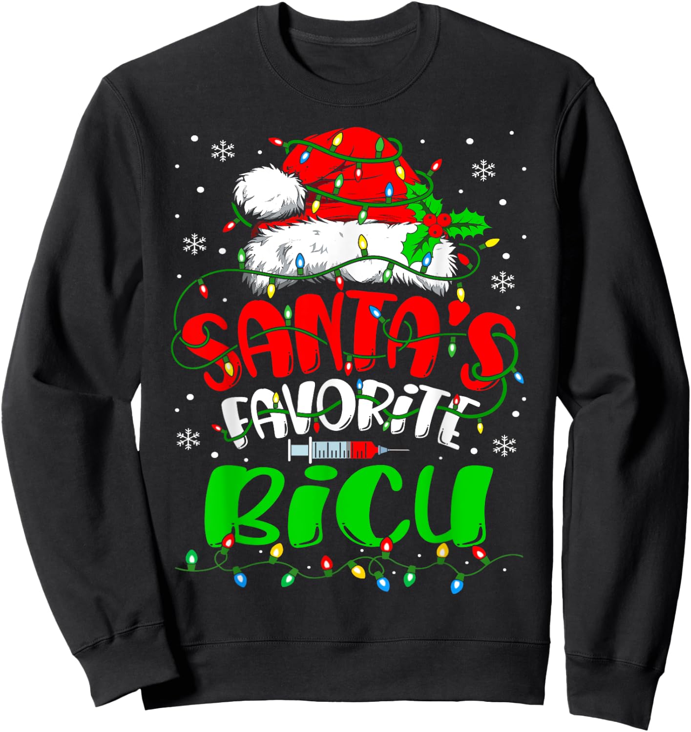 Santa Favorite BICU Nurse Christmas Burn ICU Nurse Sweatshirt - Sweatshirt | Black