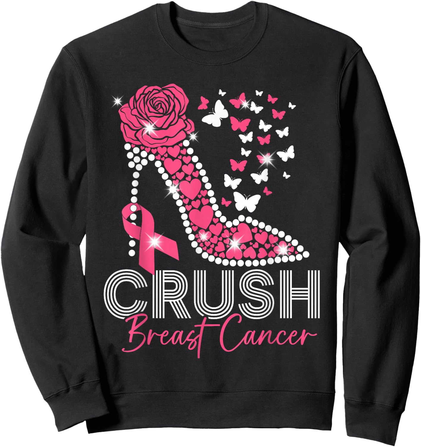 Crush Breast Cancer Awareness High Heels Pink Ribbon Sweatshirt - Sweatshirt | Black