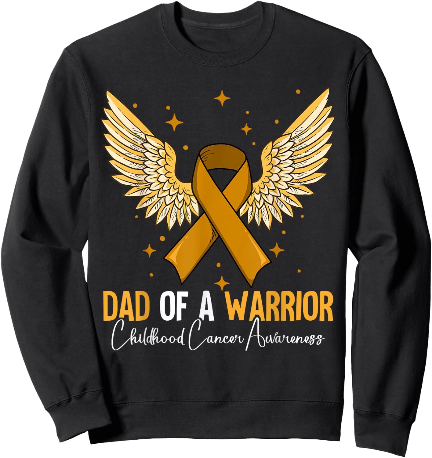 Dad Of A Warrior Childhood Cancer Awareness Sweatshirt - Sweatshirt | Black