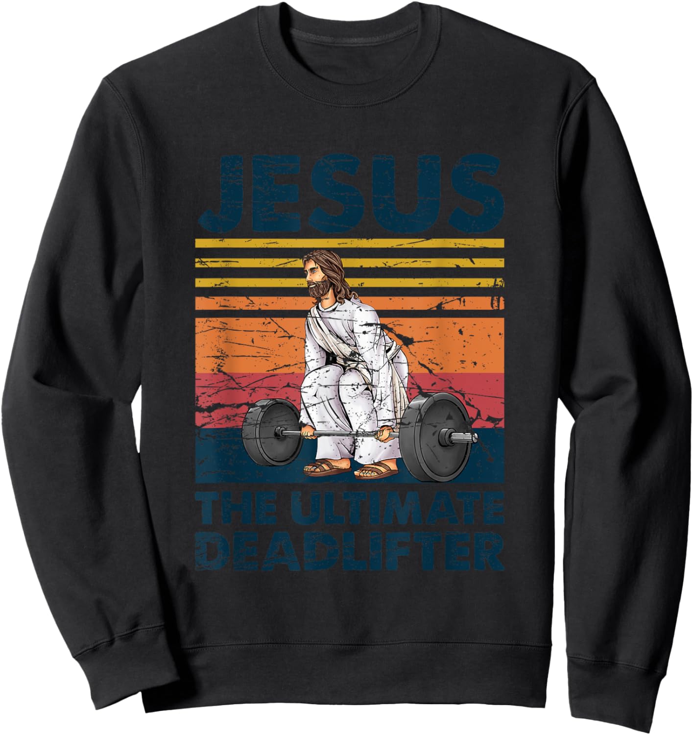 Funny Christian Gym Vintage Jesus The Ultimate Deadlifter Sweatshirt - Sweatshirt | Black