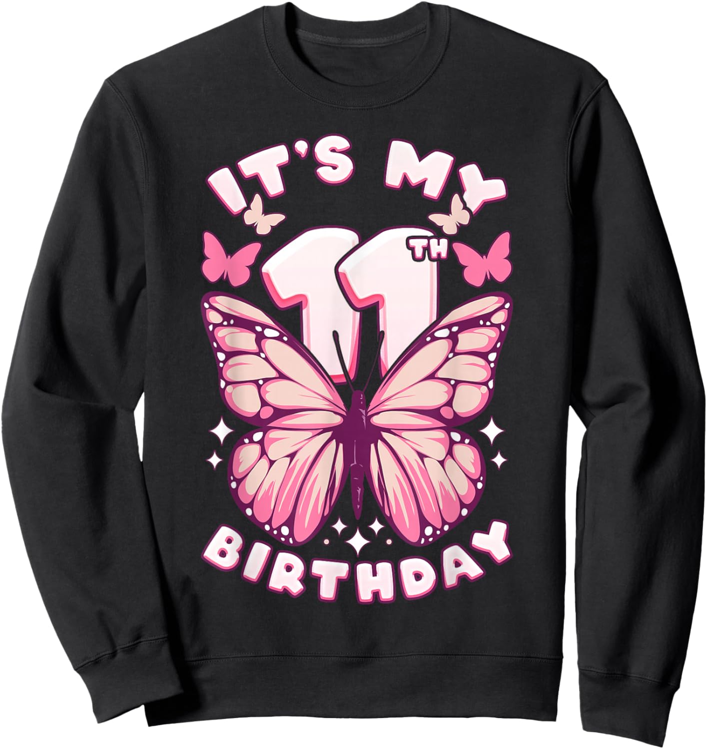 11th Birthday Girl 11 Years Old Butterflies and Number Sweatshirt - Sweatshirt | Black