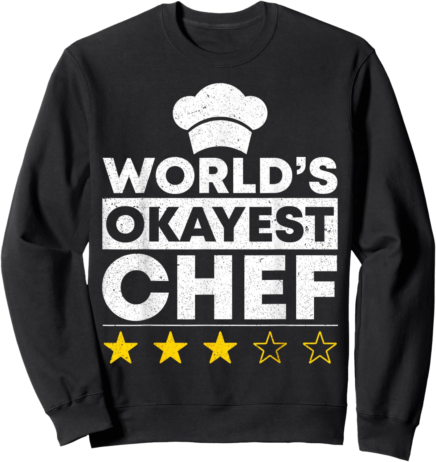 Worlds okayest Chef Coat Cooking Cook Sweatshirt - Sweatshirt | Black