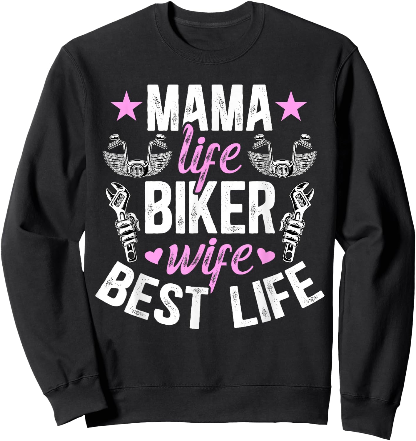 Mama Life Biker Wife Of A Biker Wife Motorcycle Wife Sweatshirt - Sweatshirt | Black