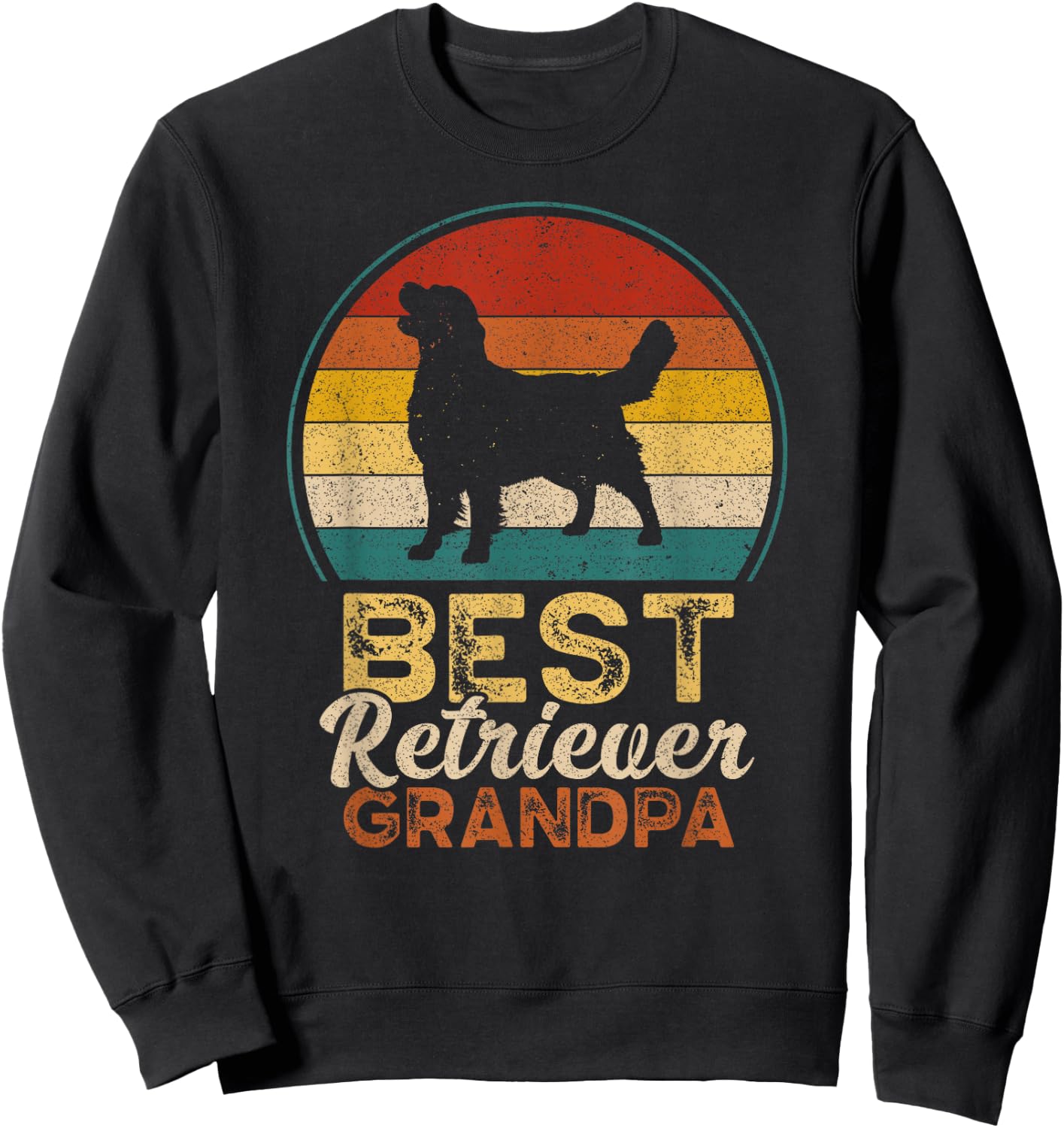 Best Retriever Grandpa, Father's Day, Golden Retriever Sweatshirt - Sweatshirt | Black