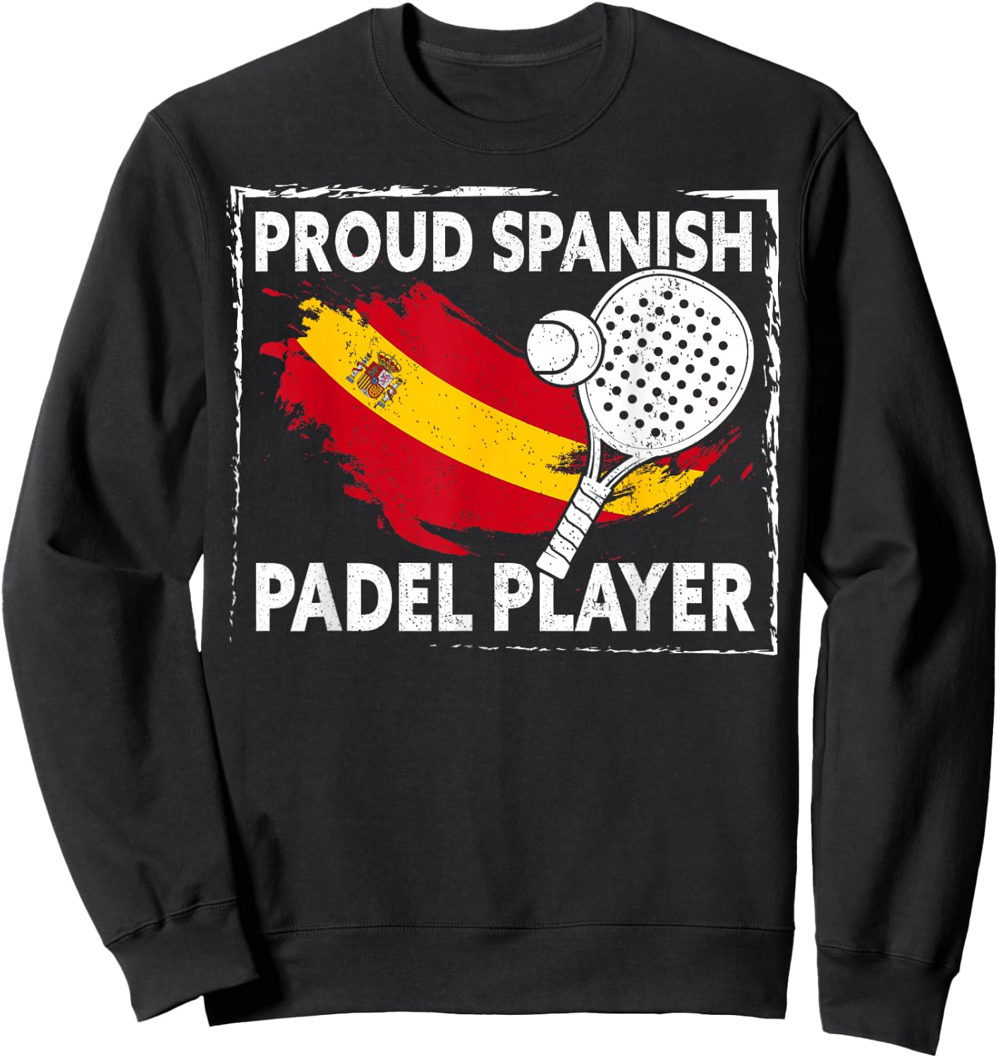 Proud Spanish Padel Player | Padel Tennis Funny Padel Sweatshirt - Sweatshirt | Black