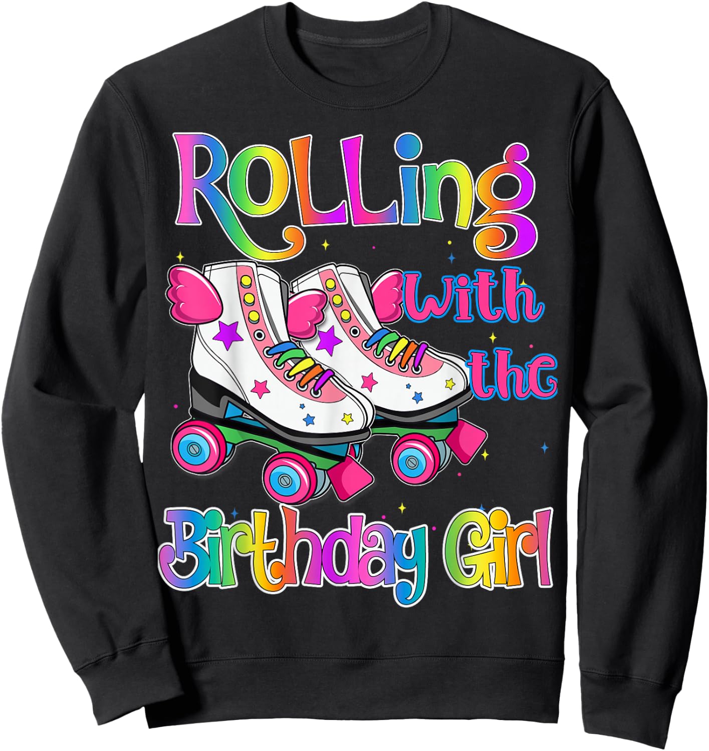 Crew of birthday girl Rolling Skate Birthday family Party Sweatshirt - Sweatshirt | Black