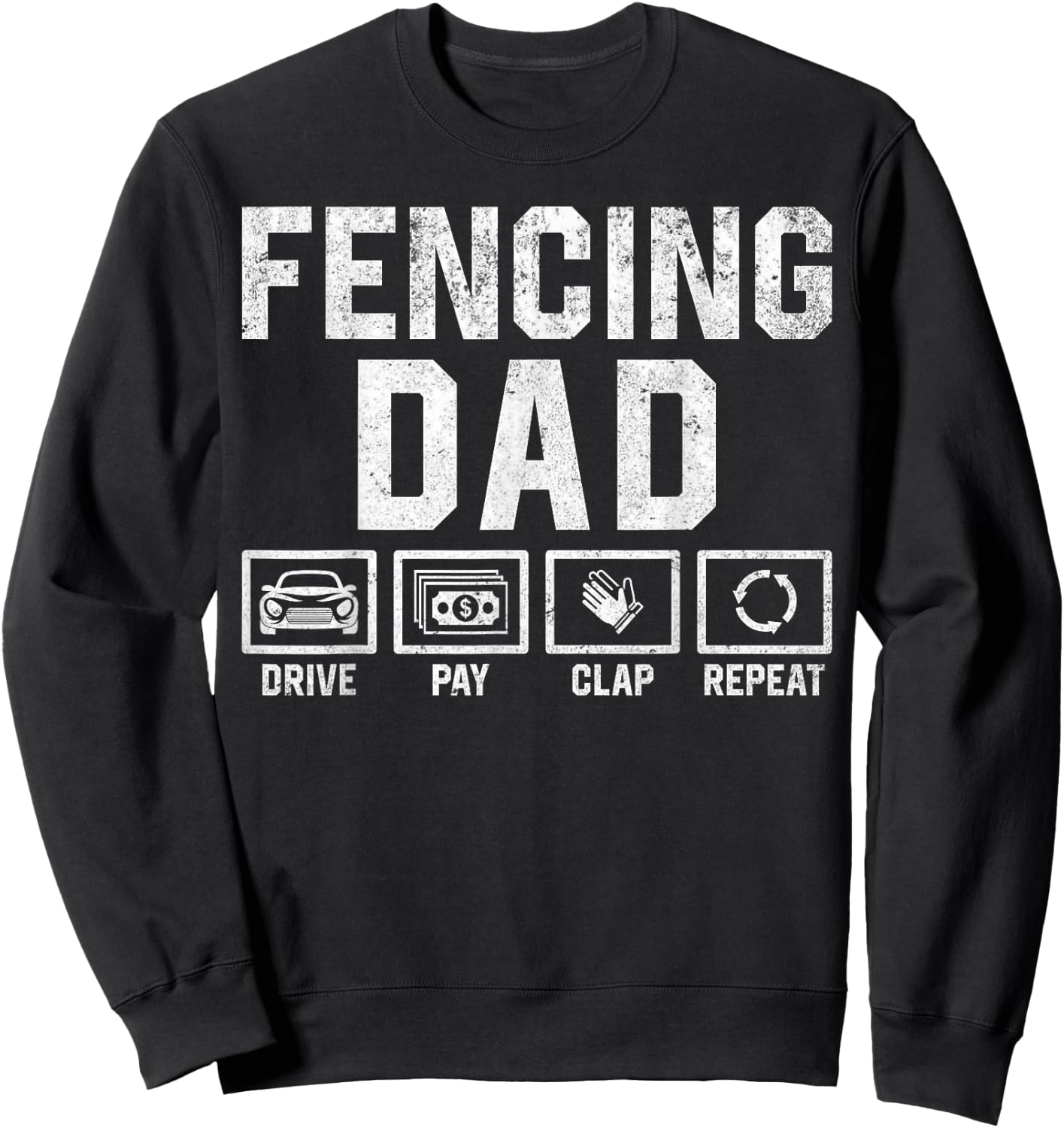 Fencer Fencing Dad Sweatshirt - Sweatshirt | Black