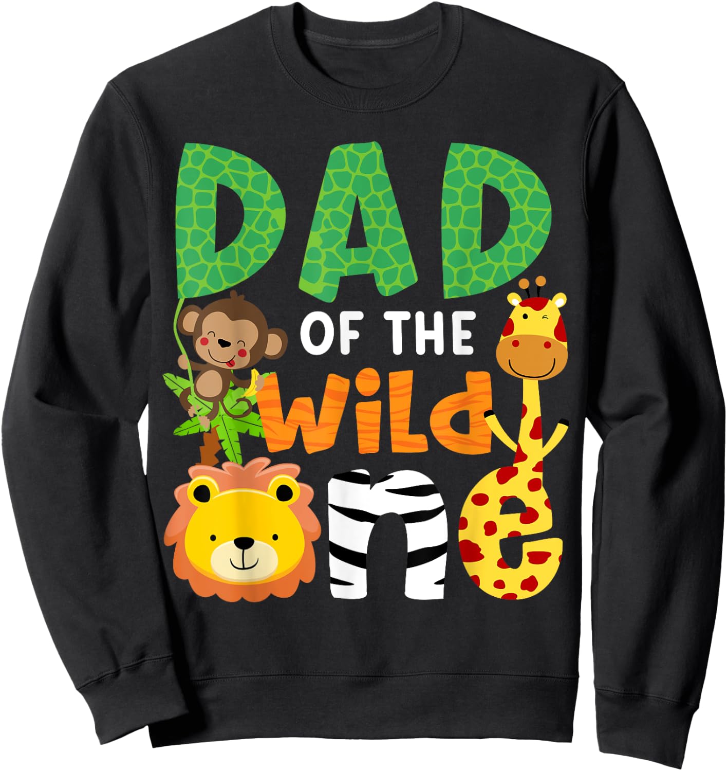 Dad of the Wild One Zoo Theme Birthday Safari Jungle Animals Sweatshirt - Sweatshirt | Black
