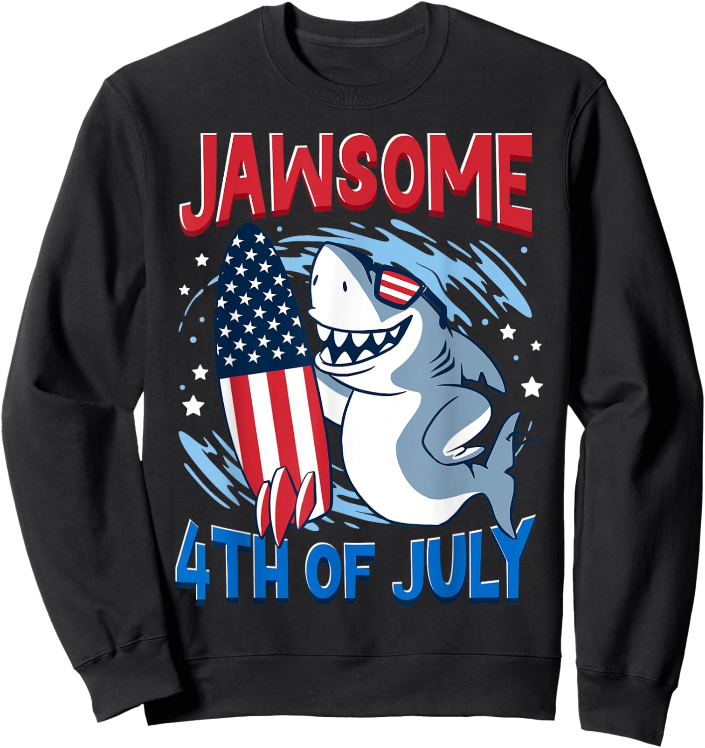 Jawsome 4th of July Outifts For Kids Boys Men Funny Shark Sweatshirt - Sweatshirt | Black