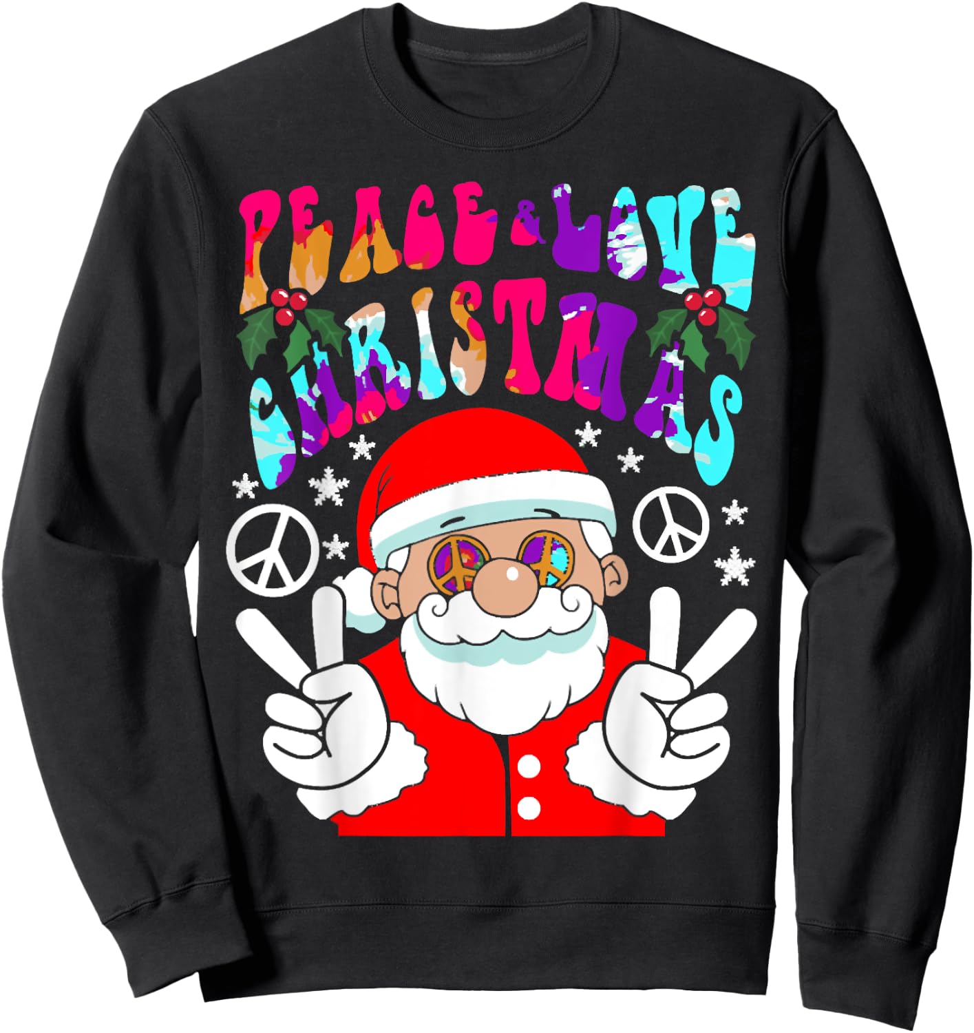 Hippie Santa Claus Peace And Love Tie Dye Groovy Sweatshirt - Sweatshirt | Black