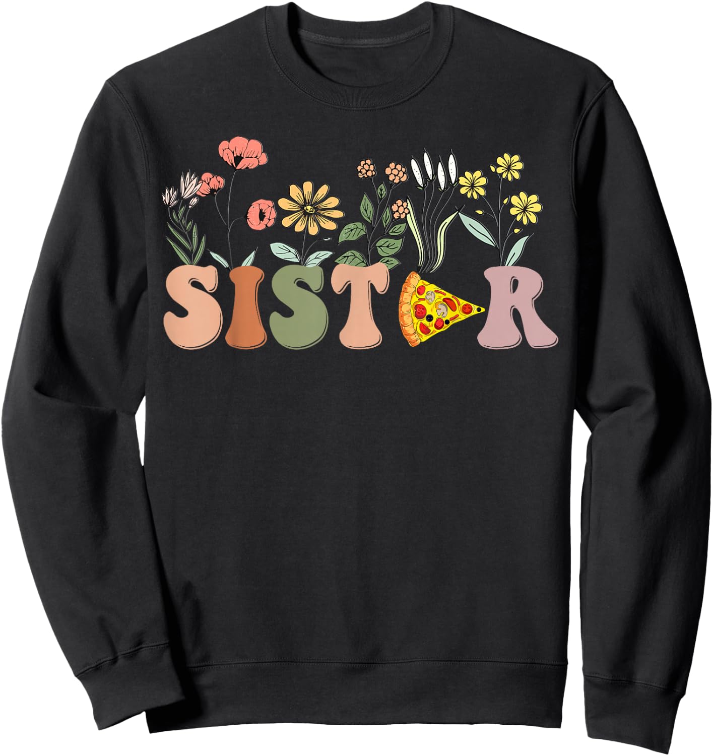 Sister Birthday Pizza Theme Birthday Pizza Lover Party Sweatshirt - Sweatshirt | Black