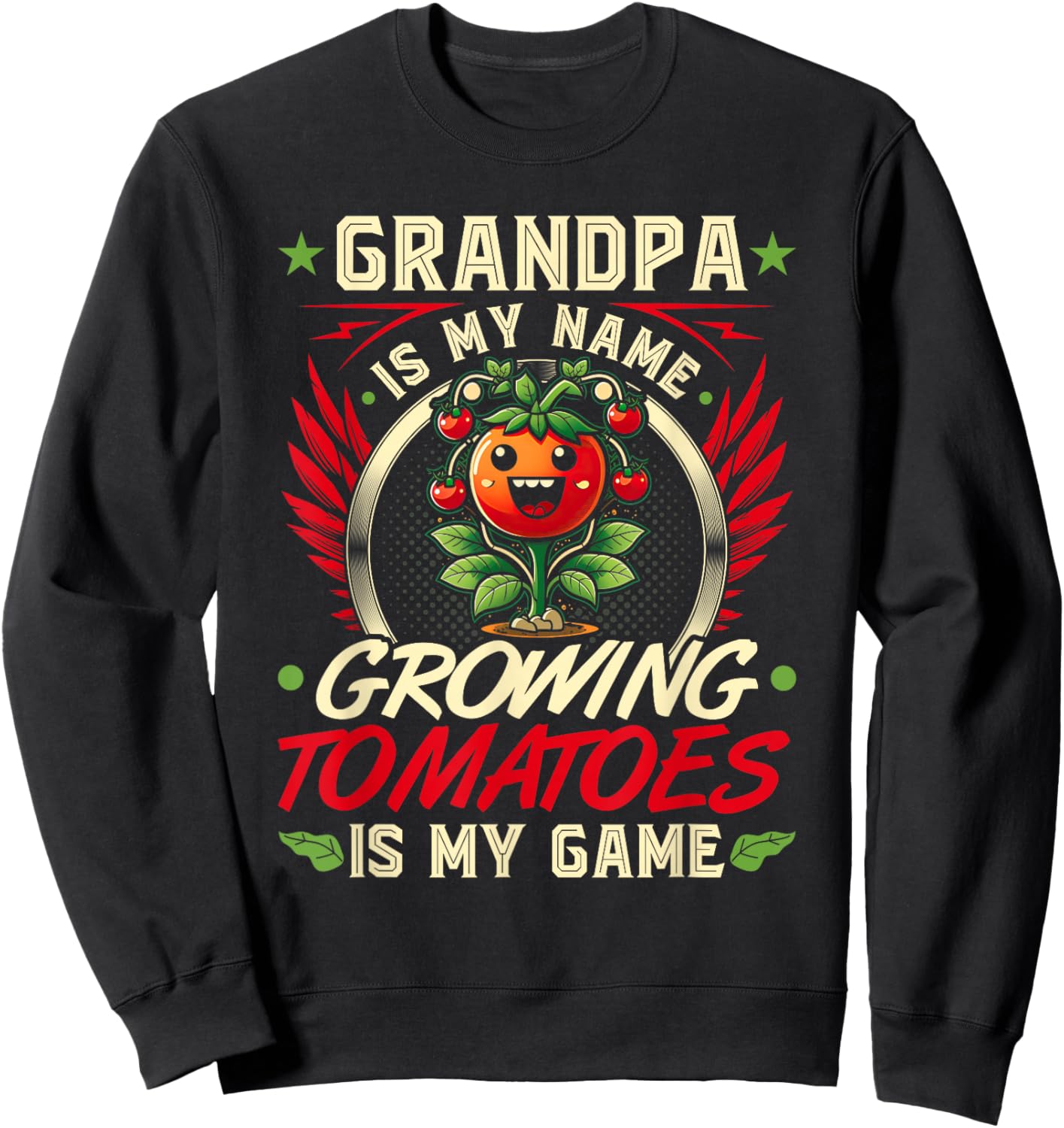 Grandpa Tomato Gardening Quote, Funny Tomato Farmer Sweatshirt - Sweatshirt | Black
