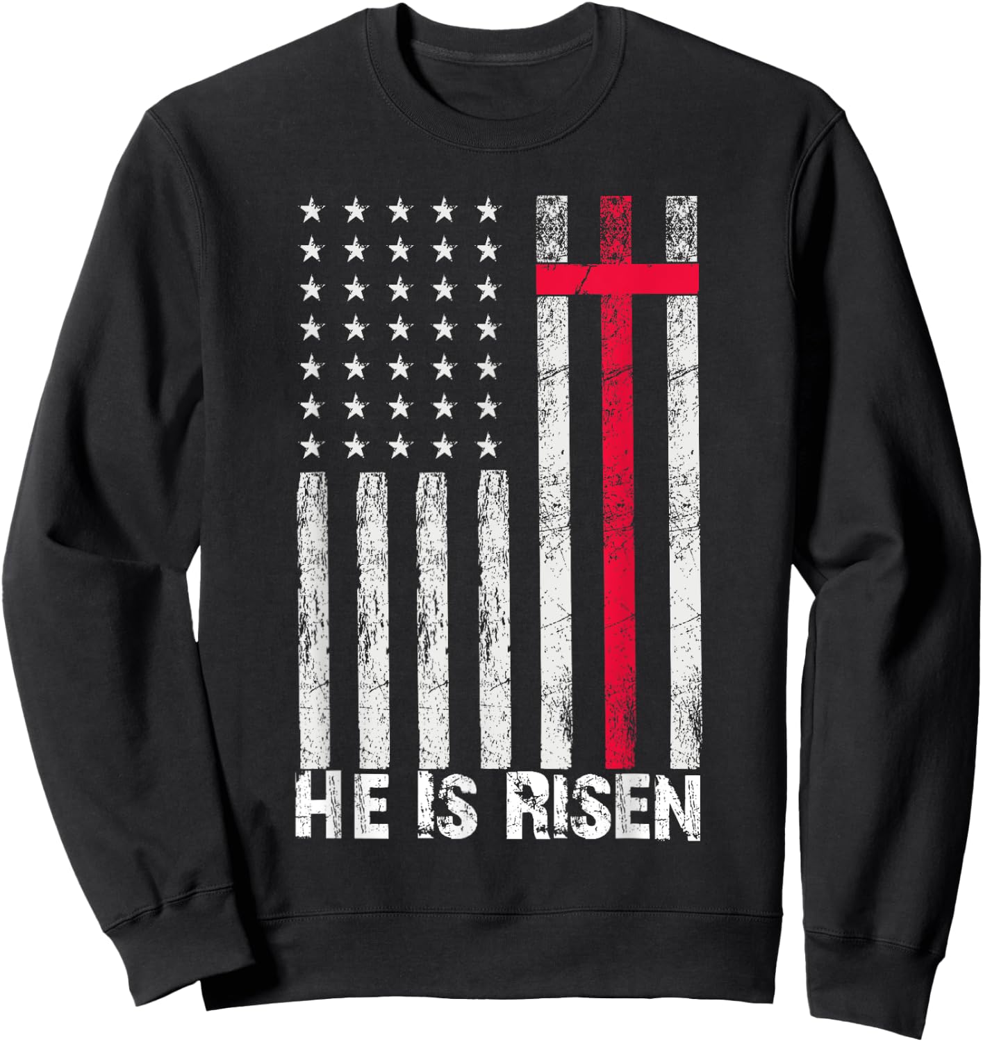 He is Risen American Flag Cross Vintage Happy Easter Sweatshirt - Sweatshirt | Black