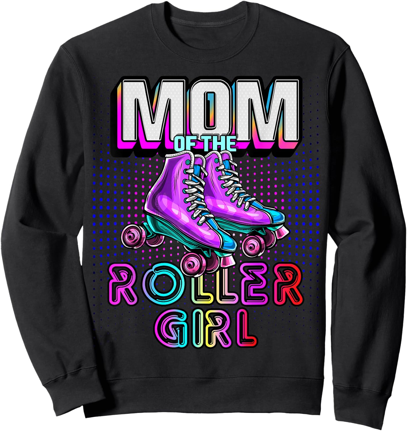 Mom of Roller Girl Roller Skating Birthday Matching Family Sweatshirt - Sweatshirt | Black
